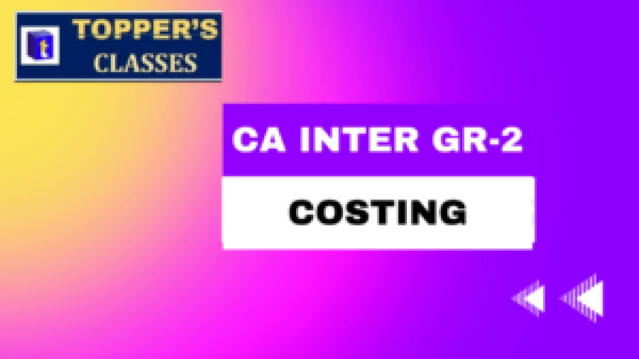 CA inter GR-2 Costing